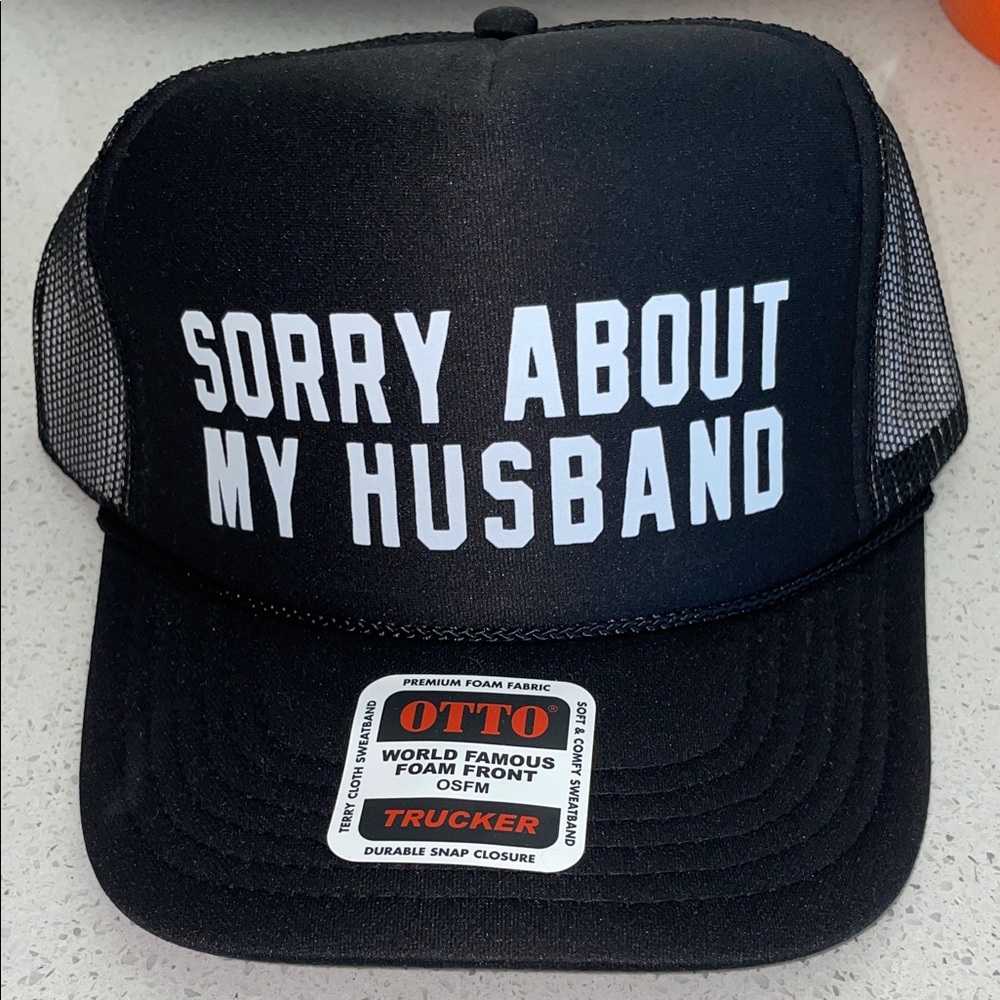 SORRY ABOUT MY HUSBAND Black Trucker Hat